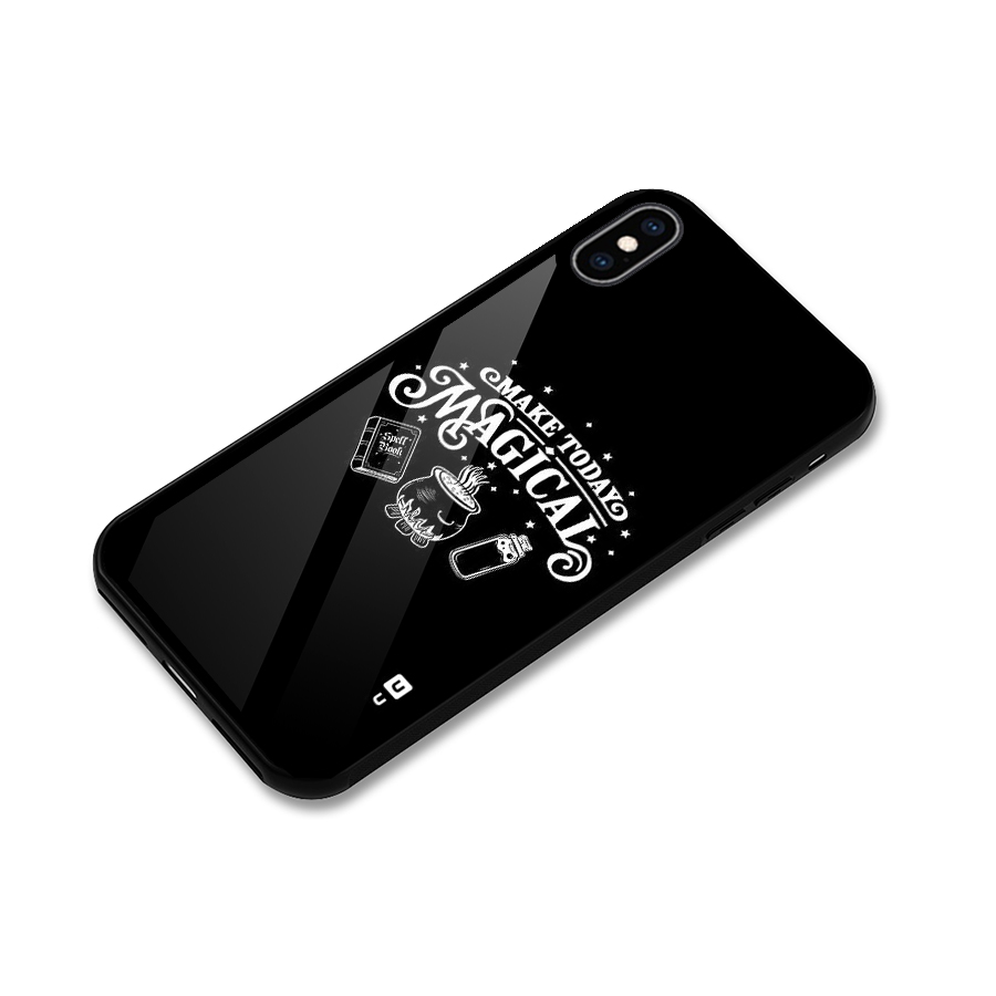 Make Today Magical Glass Back Case for iPhone XS Max