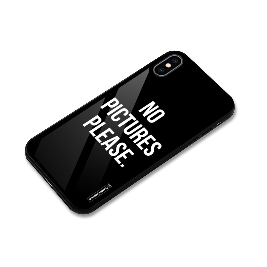 No Pictures Please Glass Back Case for iPhone XS Max