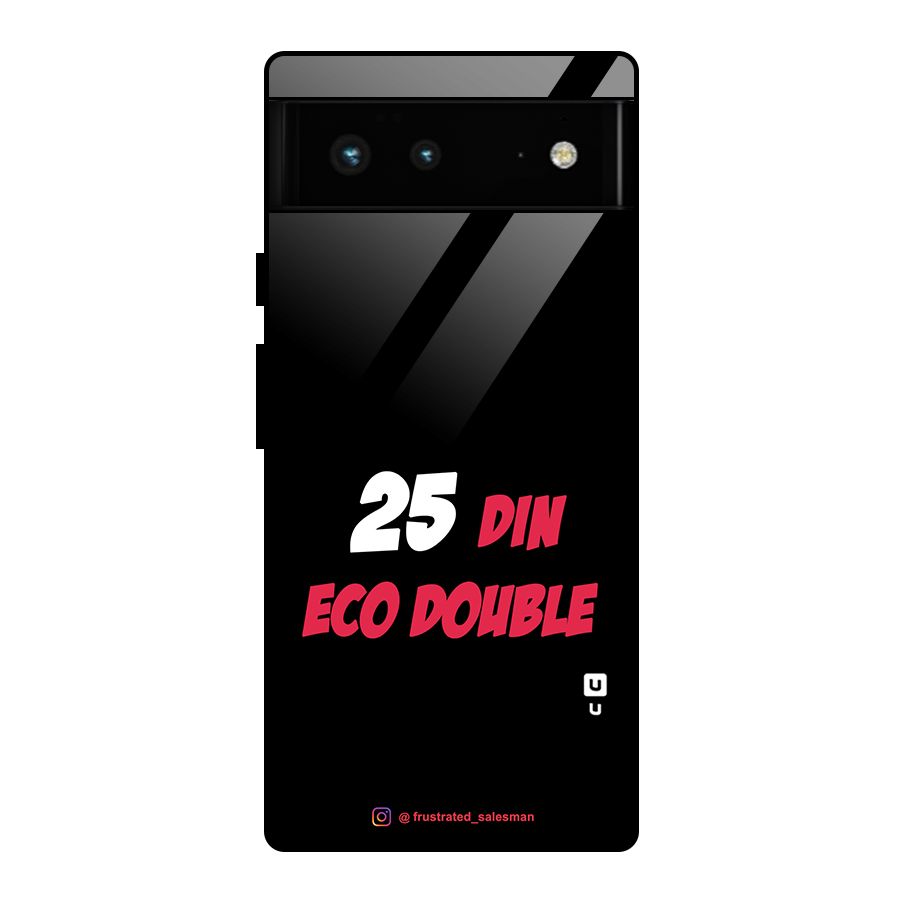 25 Din Eco Double Black Glass Back Case for Google Pixel 6