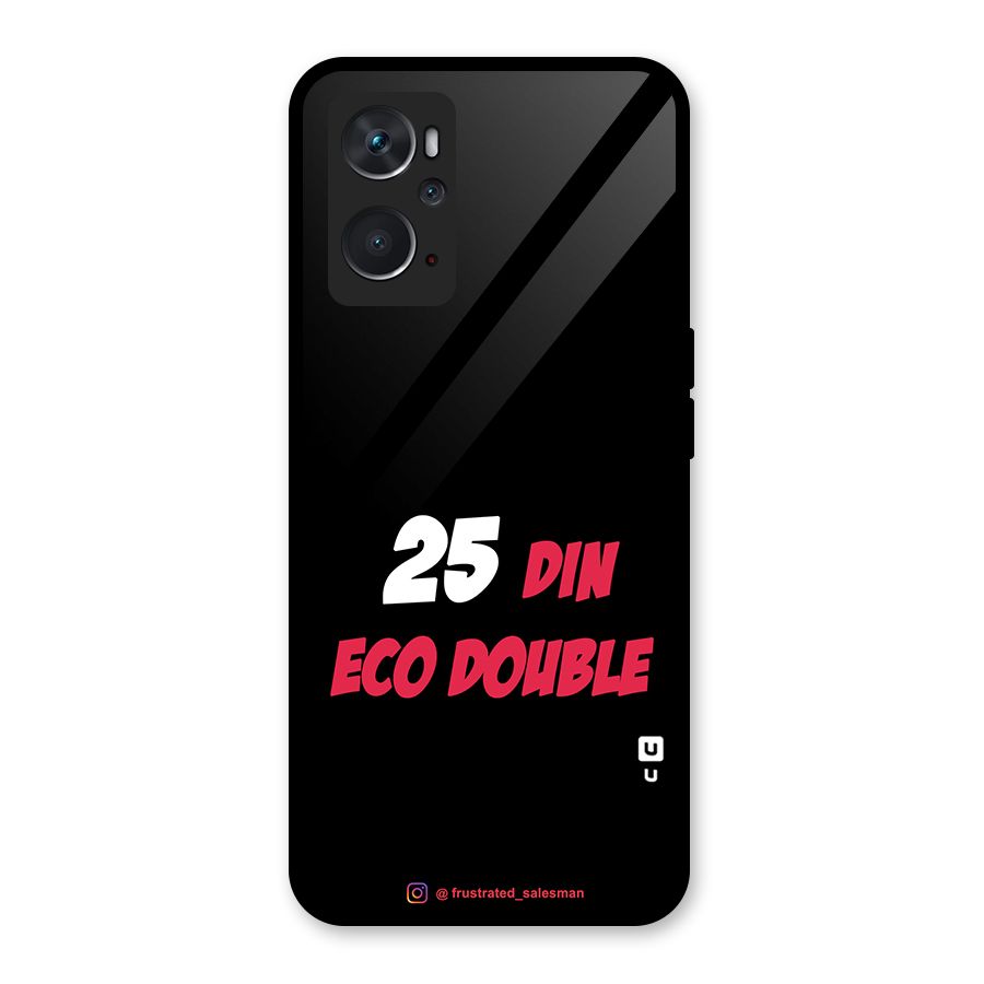 25 Din Eco Double Black Glass Back Case for Oppo K10 4G
