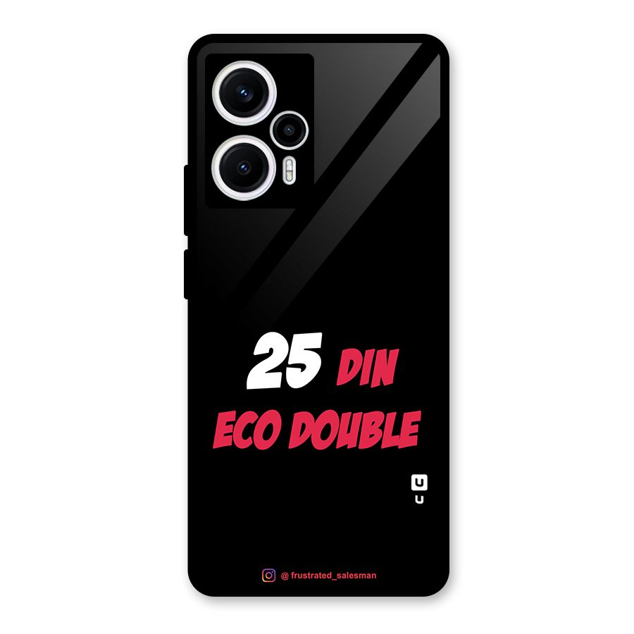25 Din Eco Double Black Glass Back Case for Poco F5