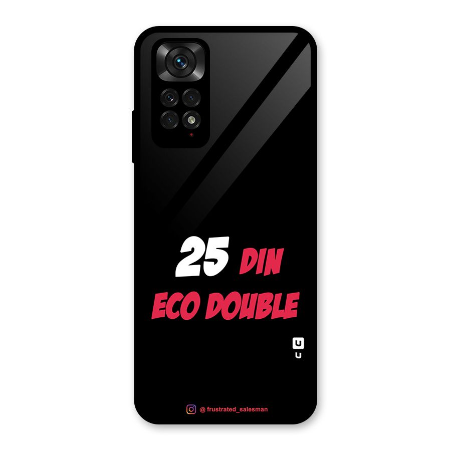 25 Din Eco Double Black Glass Back Case for Redmi Note 11S