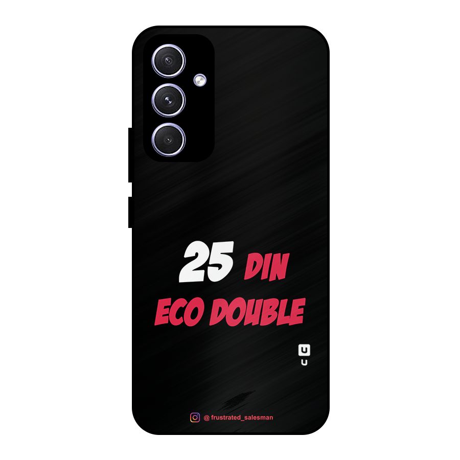 25 Din Eco Double Black Metal Back Case for Galaxy A54