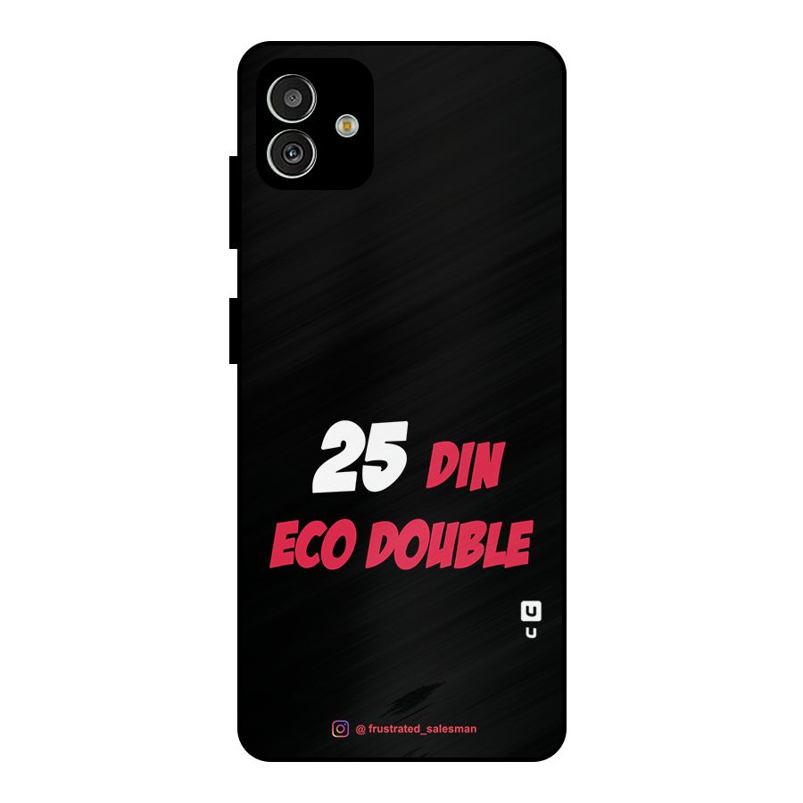 25 Din Eco Double Black Metal Back Case for Galaxy M13 5G