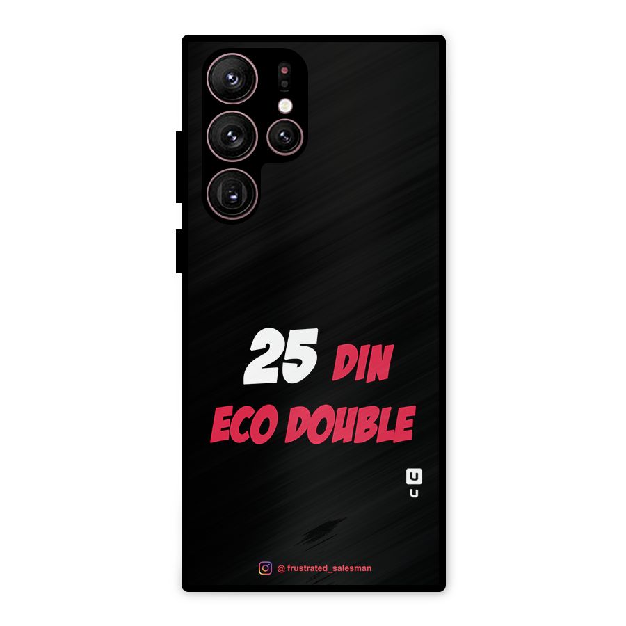 25 Din Eco Double Black Metal Back Case for Galaxy S22 Ultra 5G
