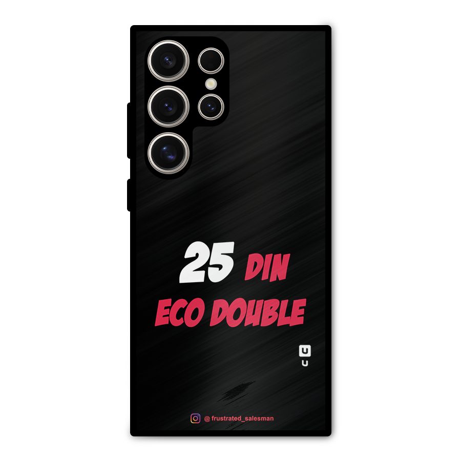 25 Din Eco Double Black Metal Back Case for Galaxy S24 Ultra