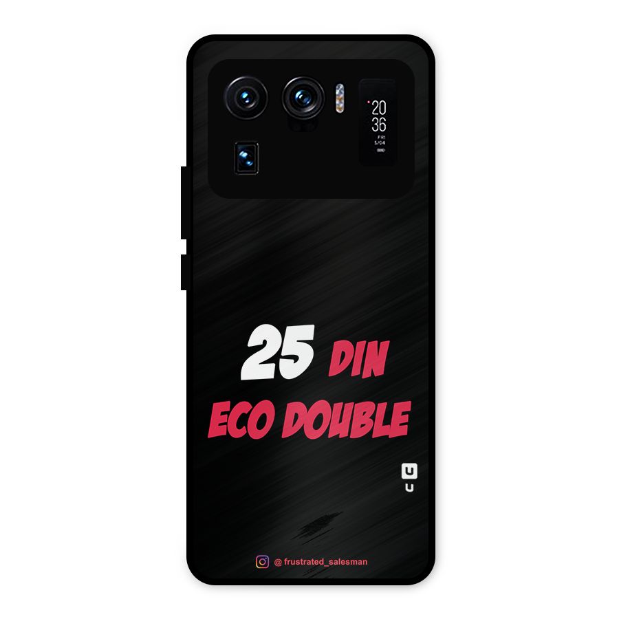 25 Din Eco Double Black Metal Back Case for Mi 11 Ultra