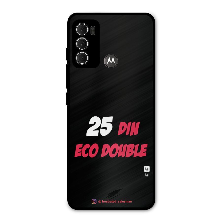 25 Din Eco Double Black Metal Back Case for Moto G60