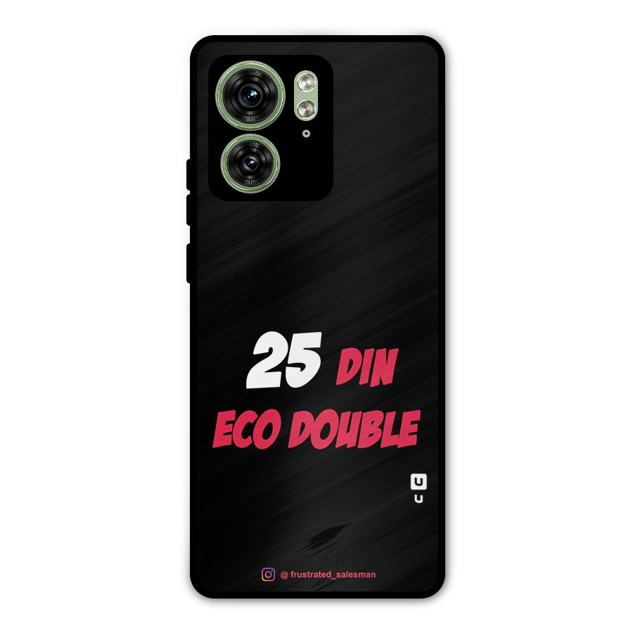 25 Din Eco Double Black Metal Back Case for Motorola Edge 40 5G