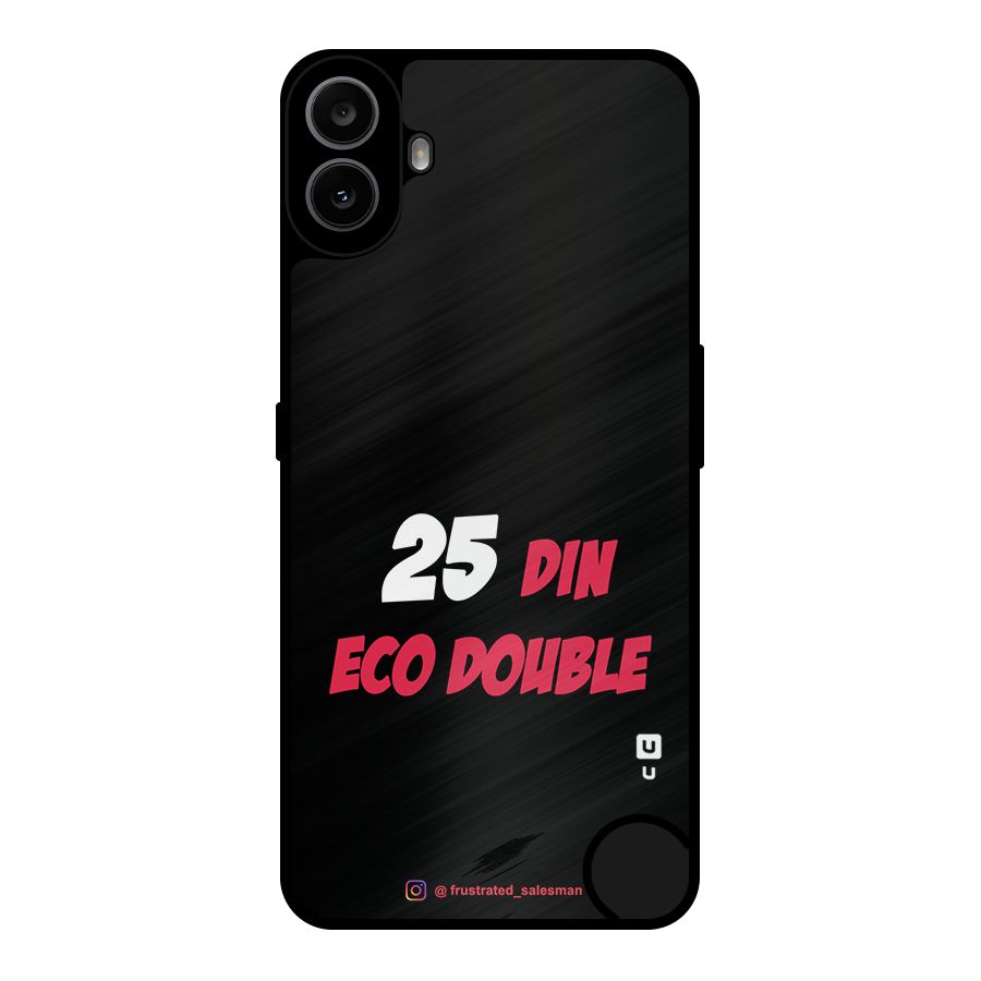 25 Din Eco Double Black Metal Back Case for Nothing CMF Phone 1