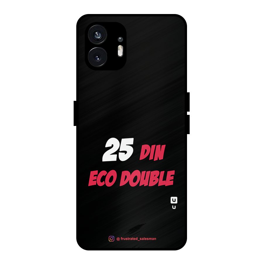 25 Din Eco Double Black Metal Back Case for Nothing Phone 2