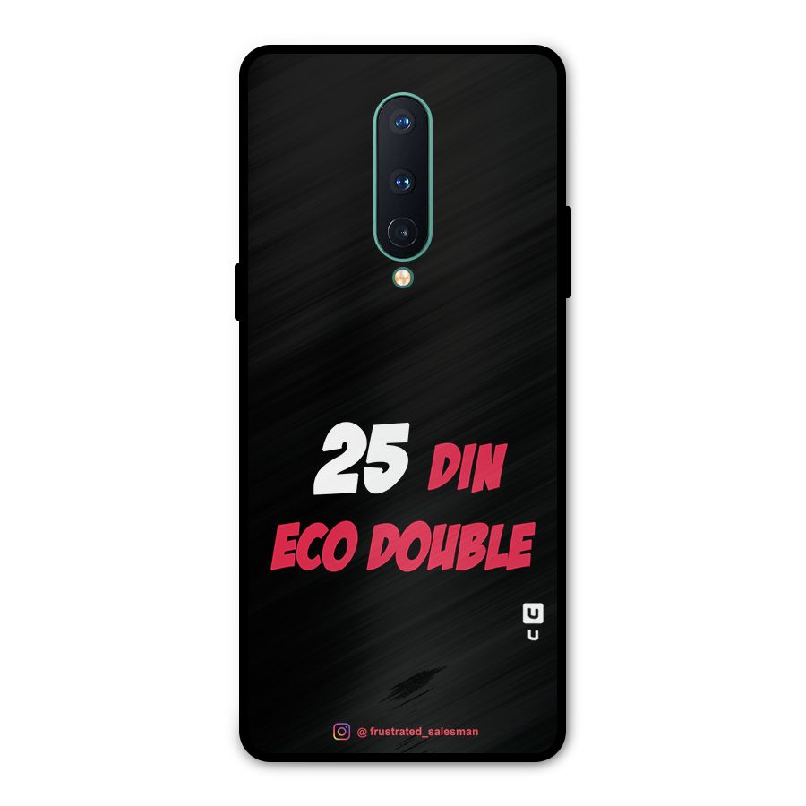 25 Din Eco Double Black Metal Back Case for OnePlus 8
