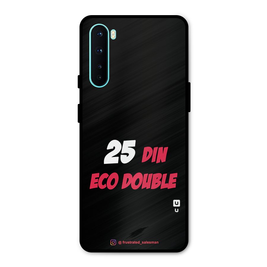 25 Din Eco Double Black Metal Back Case for OnePlus Nord