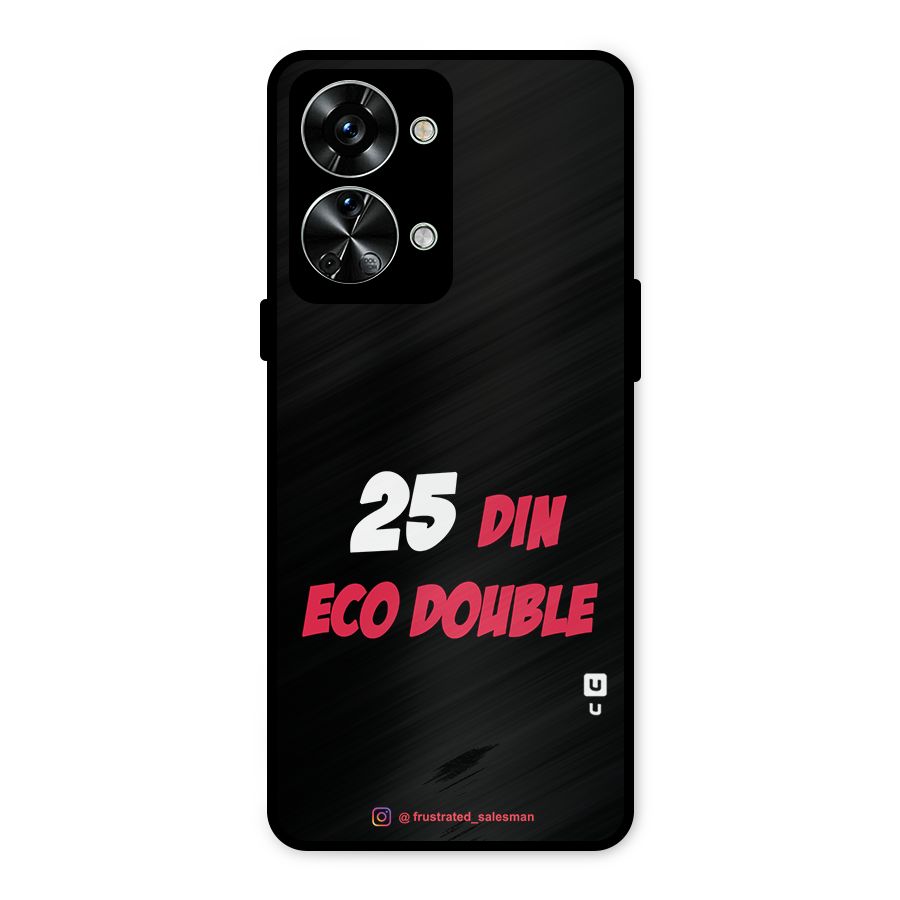 25 Din Eco Double Black Metal Back Case for OnePlus Nord 2T