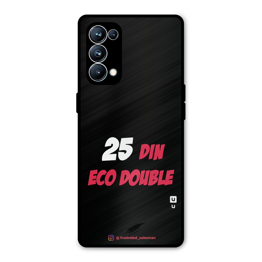 25 Din Eco Double Black Metal Back Case for Oppo Reno5 Pro 5G