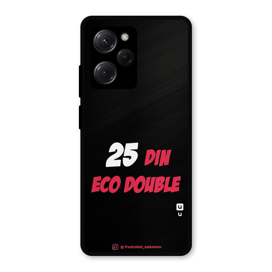 25 Din Eco Double Black Metal Back Case for Poco X5 Pro