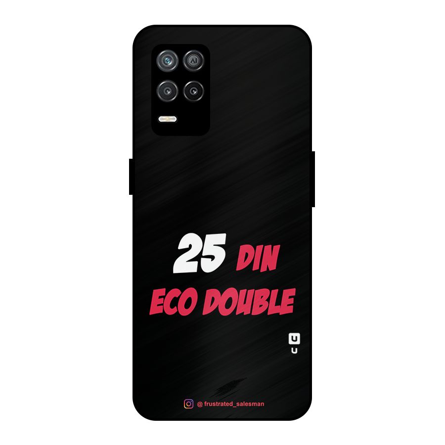 25 Din Eco Double Black Metal Back Case for Realme 8 5G