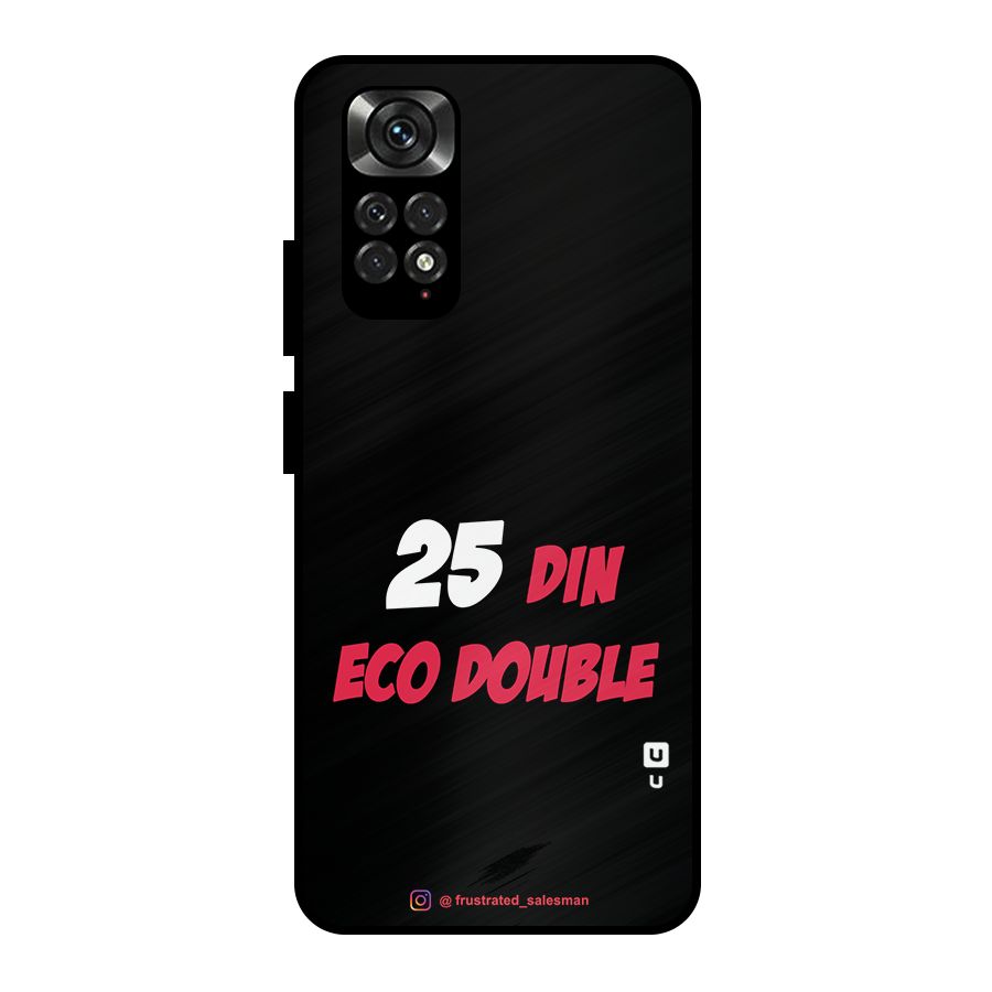 25 Din Eco Double Black Metal Back Case for Redmi Note 11 Pro Plus 5G