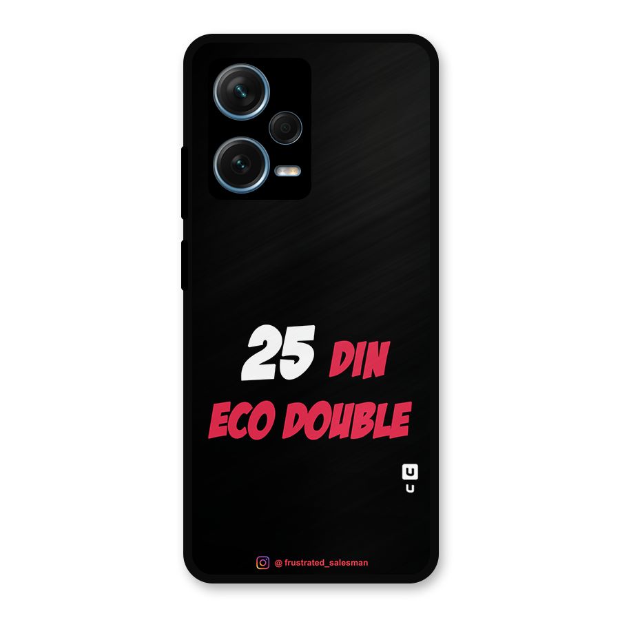 25 Din Eco Double Black Metal Back Case for Redmi Note 12 Pro Plus 5G