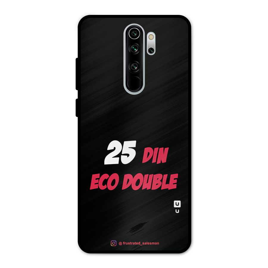 25 Din Eco Double Black Metal Back Case for Redmi Note 8 Pro