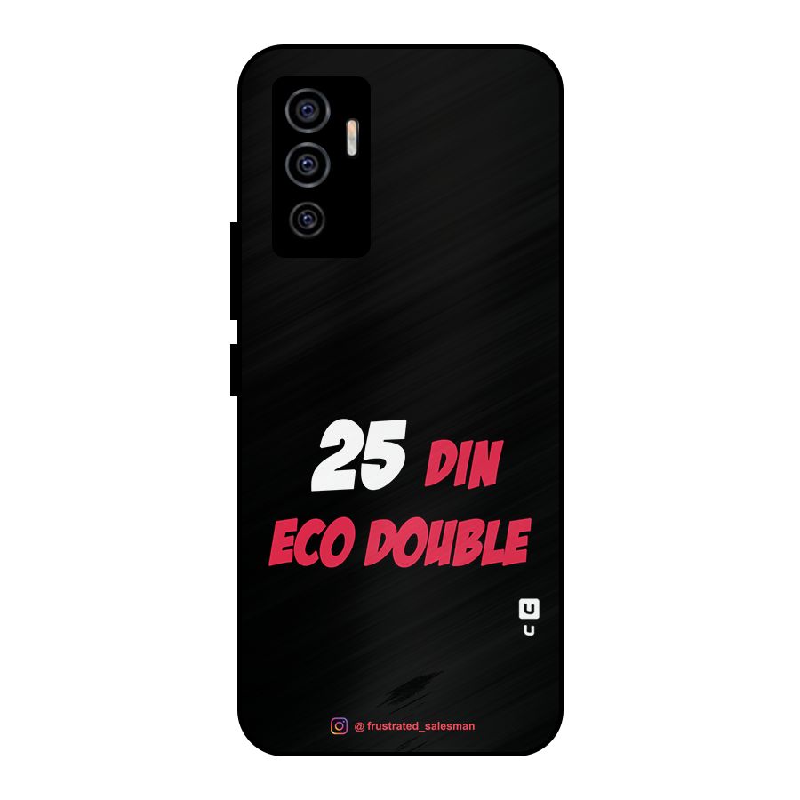 25 Din Eco Double Black Metal Back Case for Vivo V23e