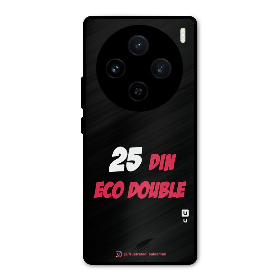 25 Din Eco Double Black Metal Back Case for Vivo X100
