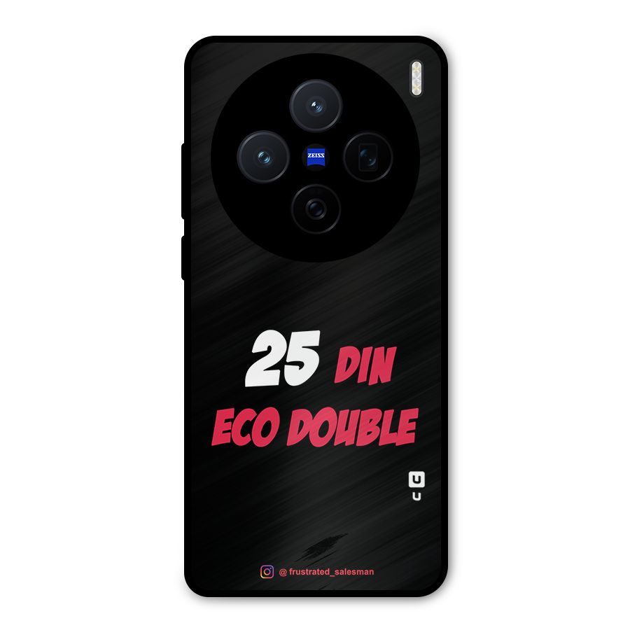 25 Din Eco Double Black Metal Back Case for Vivo X200