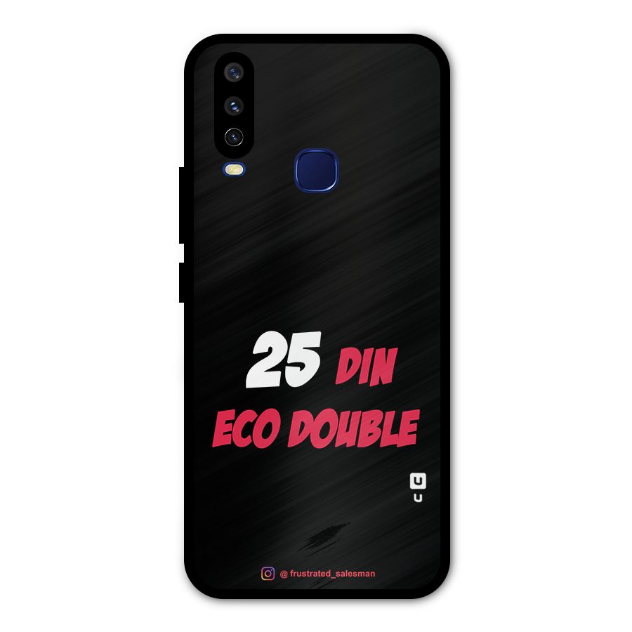 25 Din Eco Double Black Metal Back Case for Vivo Y12
