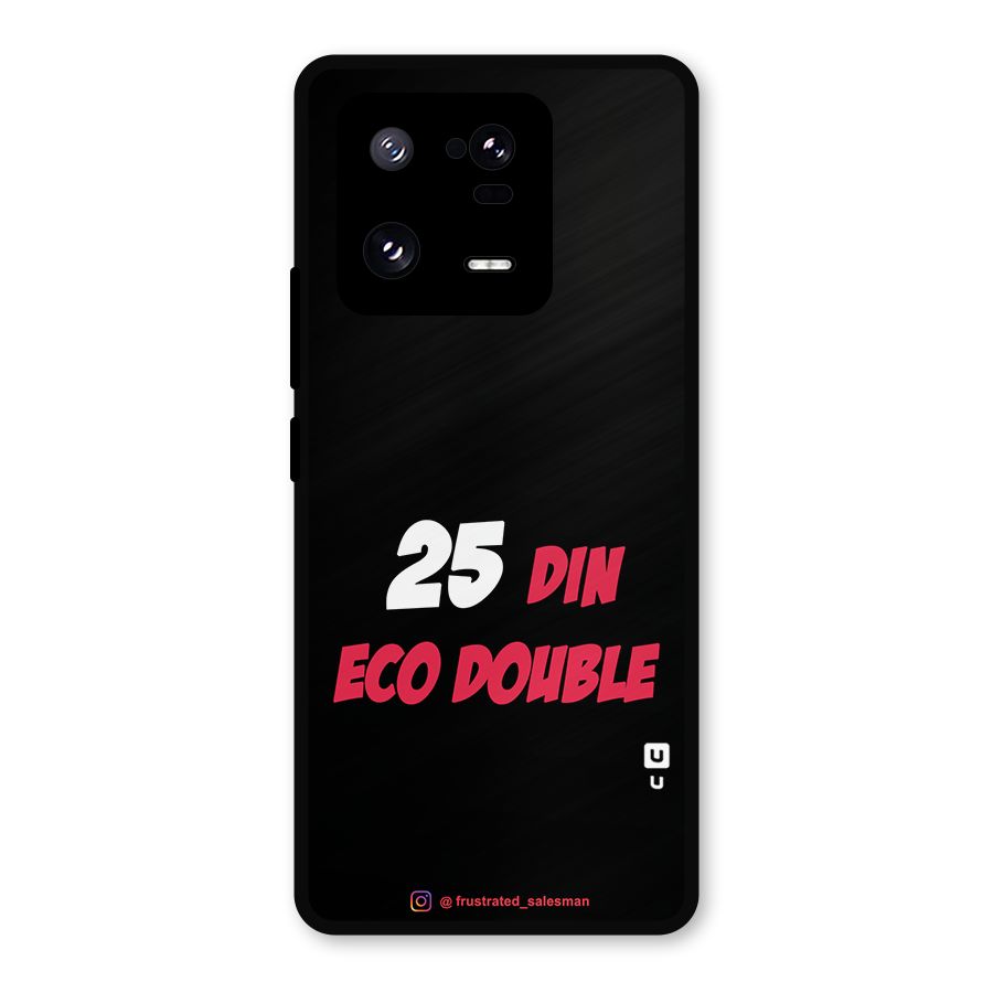 25 Din Eco Double Black Metal Back Case for Xiaomi 13 Pro