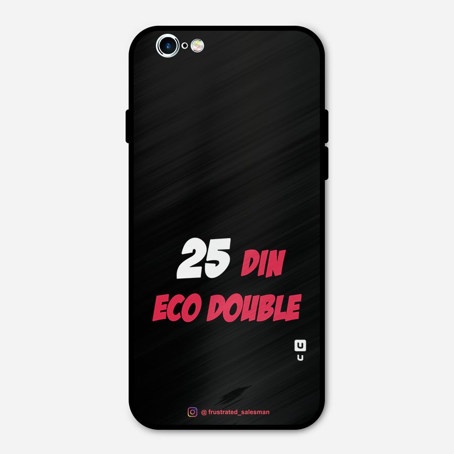 25 Din Eco Double Black Metal Back Case for iPhone 6 6s