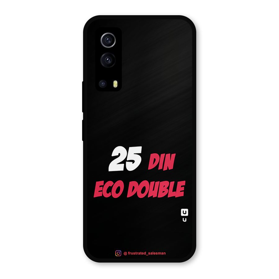 25 Din Eco Double Black Metal Back Case for iQOO Z3