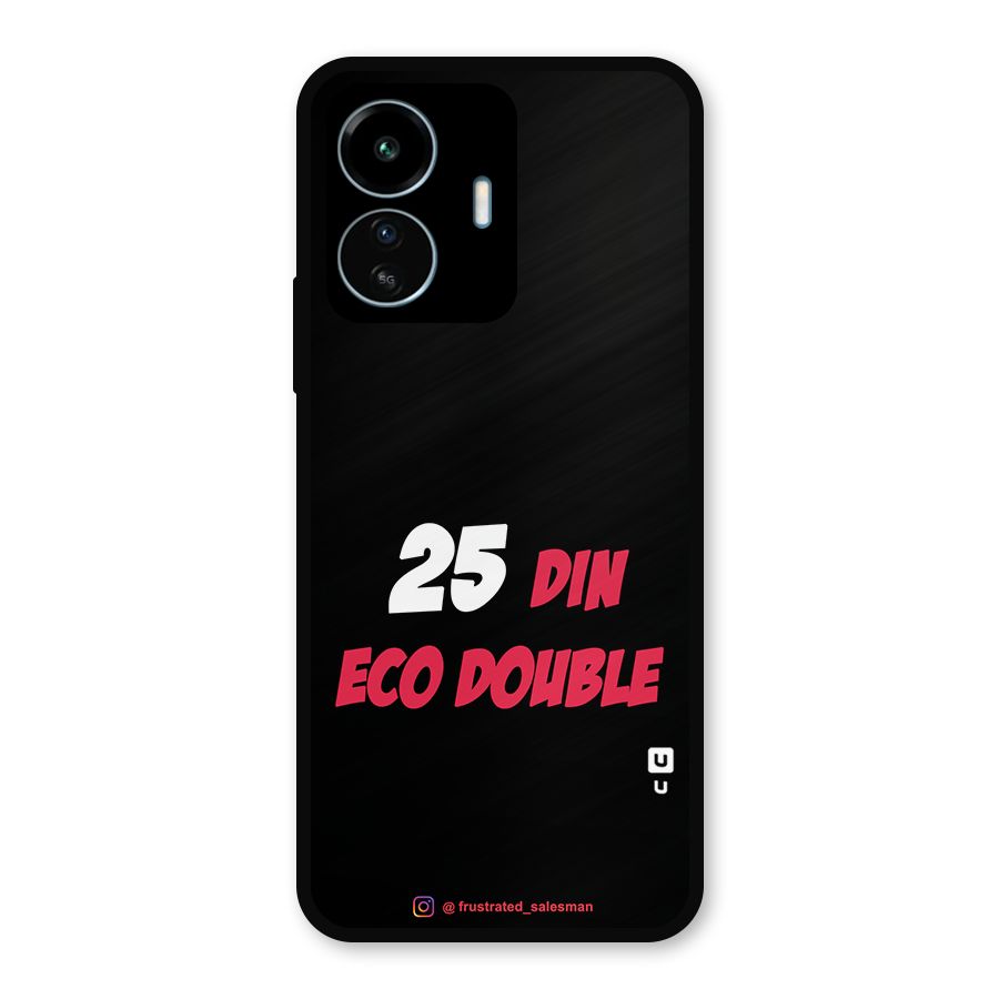 25 Din Eco Double Black Metal Back Case for vivo iQOO Z6 Lite 5G
