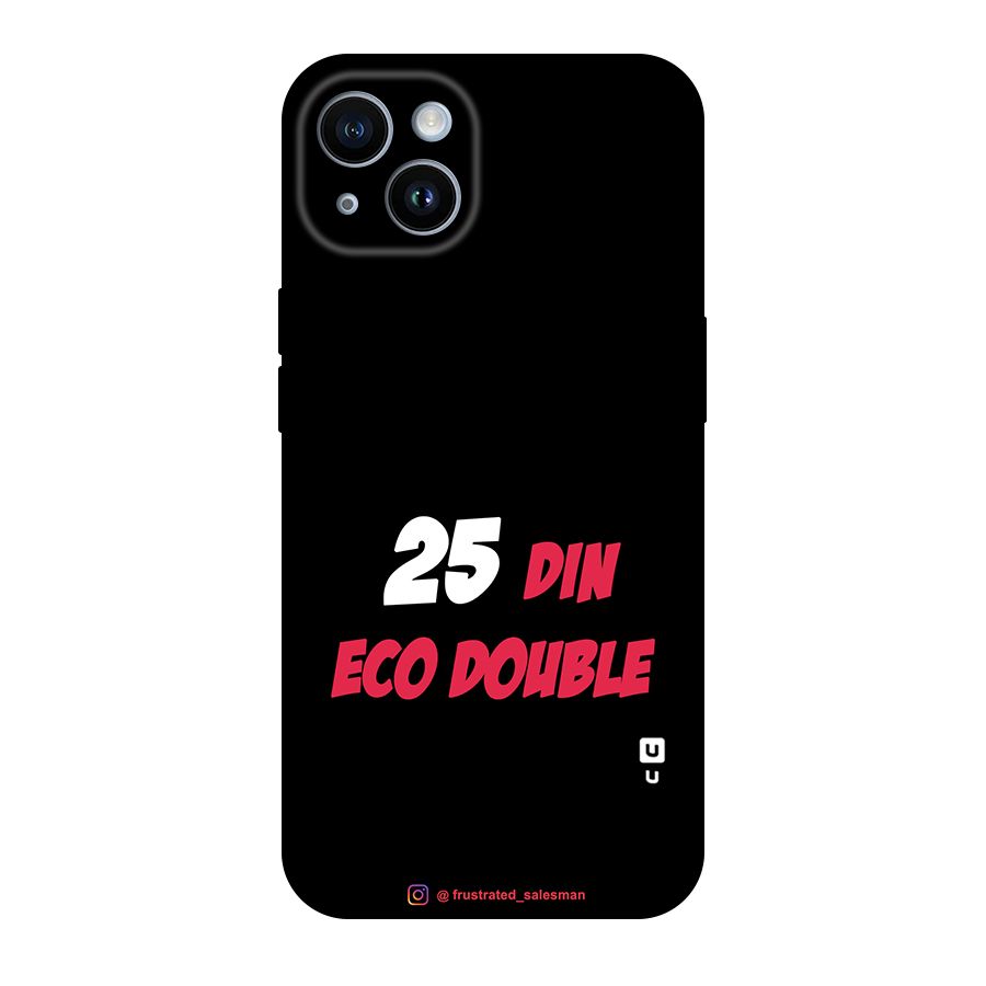 25 Din Eco Double Black Original Polycarbonate Back Case for iPhone 14