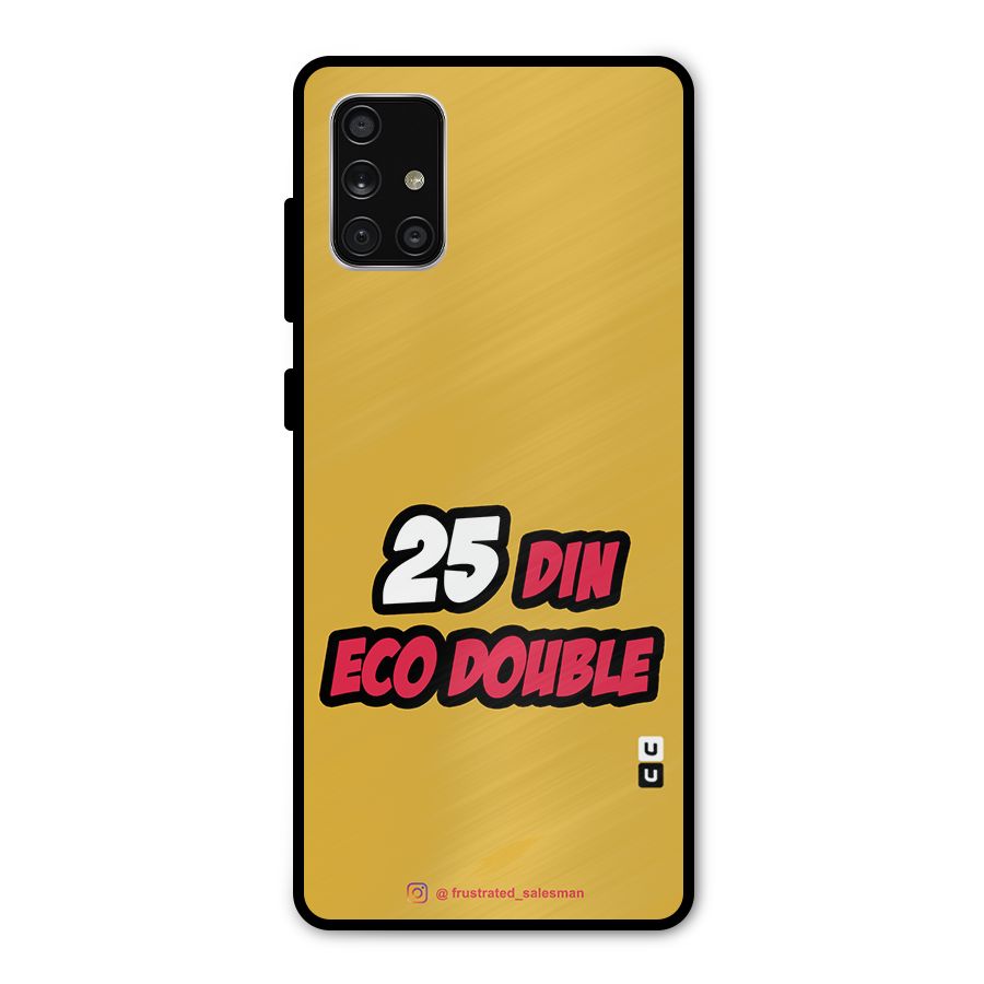 25 Din Eco Double Mustard Yellow Metal Back Case for Galaxy A71