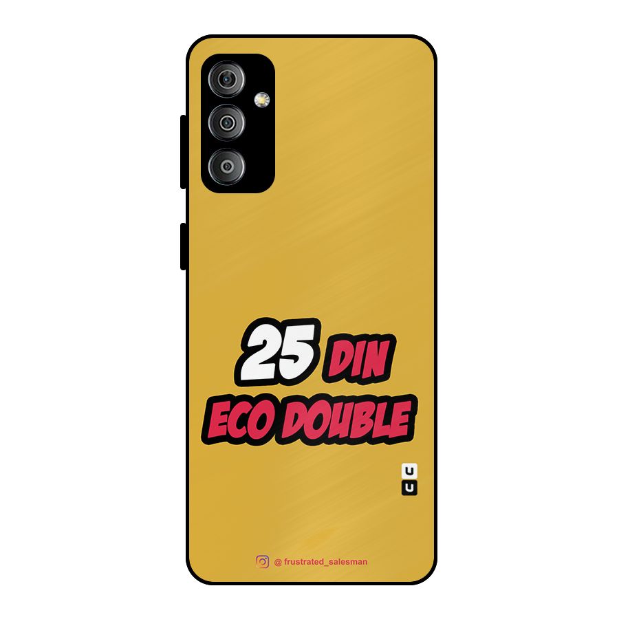25 Din Eco Double Mustard Yellow Metal Back Case for Galaxy F23