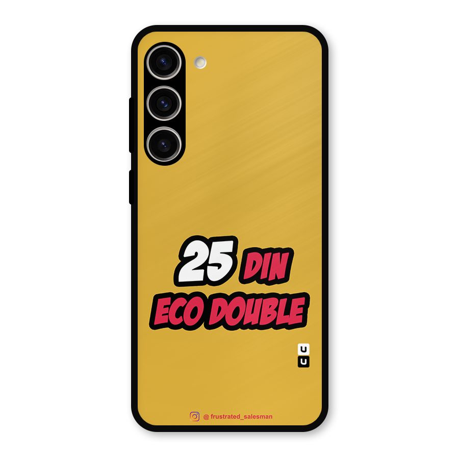 25 Din Eco Double Mustard Yellow Metal Back Case for Galaxy S23 Plus