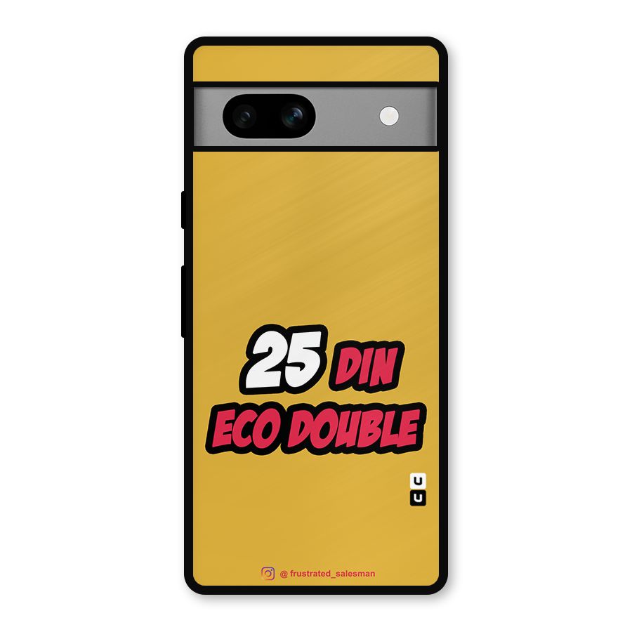 25 Din Eco Double Mustard Yellow Metal Back Case for Google Pixel 7a