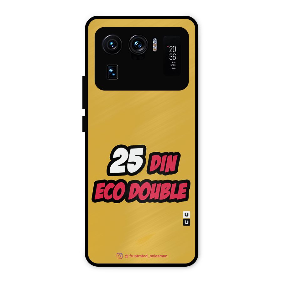 25 Din Eco Double Mustard Yellow Metal Back Case for Mi 11 Ultra