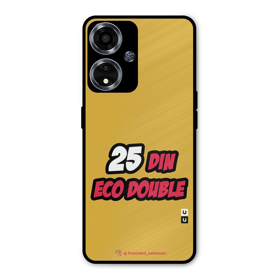 25 Din Eco Double Mustard Yellow Metal Back Case for Oppo A59