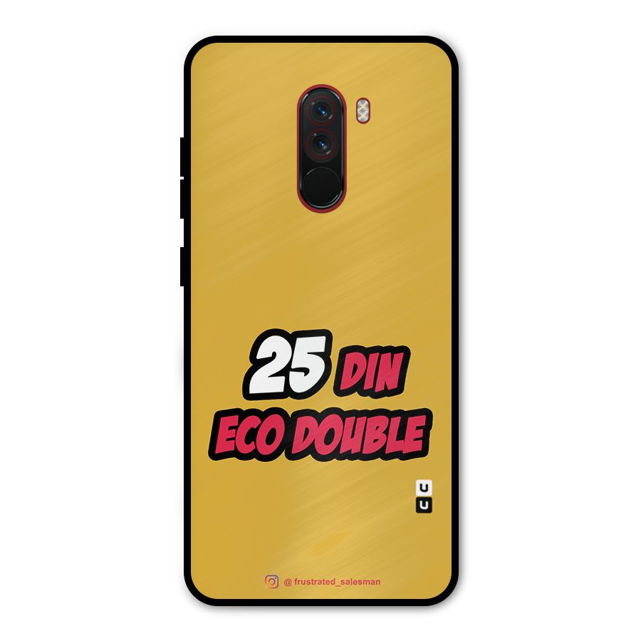 25 Din Eco Double Mustard Yellow Metal Back Case for Poco F1