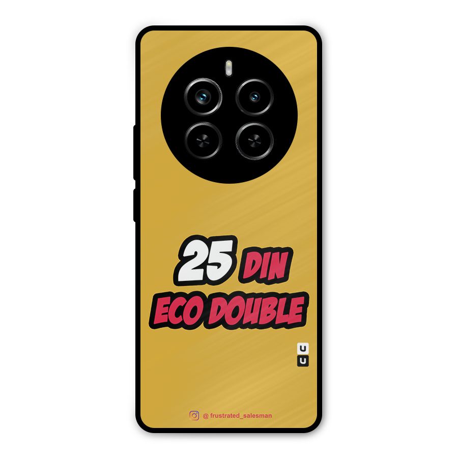 25 Din Eco Double Mustard Yellow Metal Back Case for Realme P1 Pro