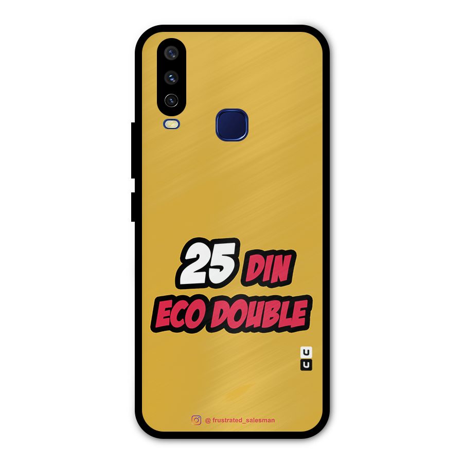 25 Din Eco Double Mustard Yellow Metal Back Case for Vivo Y15