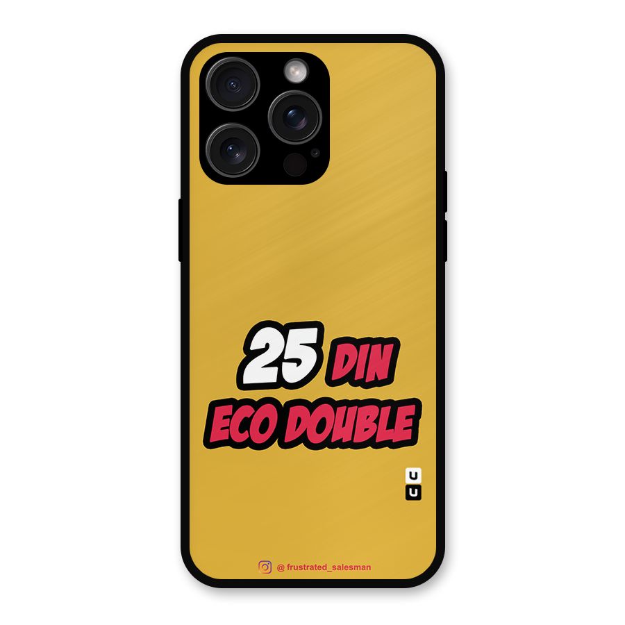 25 Din Eco Double Mustard Yellow Metal Back Case for iPhone 15 Pro Max