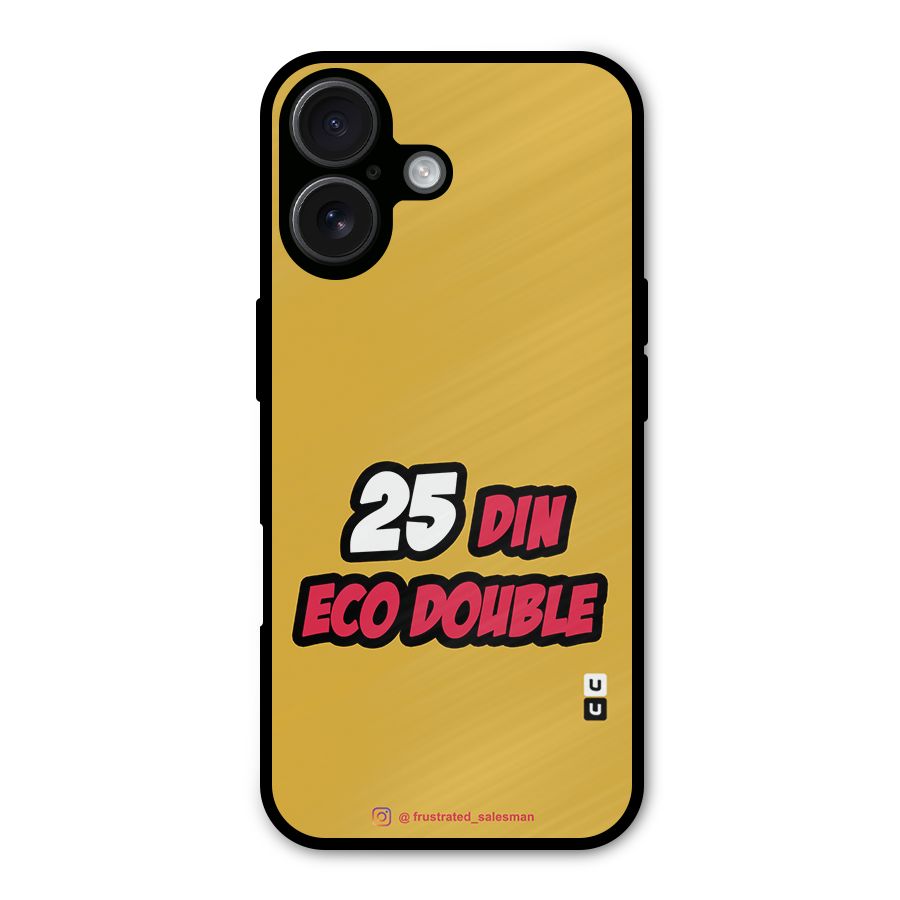 25 Din Eco Double Mustard Yellow Metal Back Case for iPhone 16