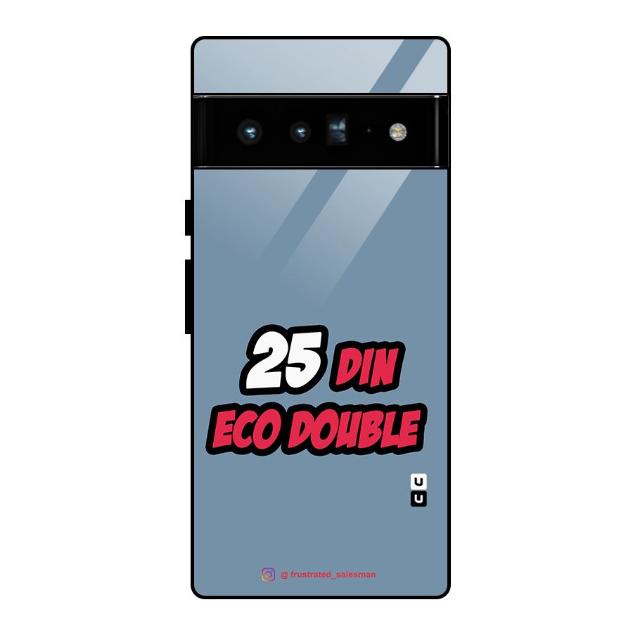 25 Din Eco Double SteelBlue Glass Back Case for Google Pixel 6 Pro