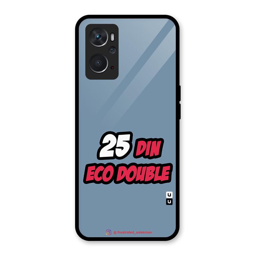 25 Din Eco Double SteelBlue Glass Back Case for Oppo K10 4G