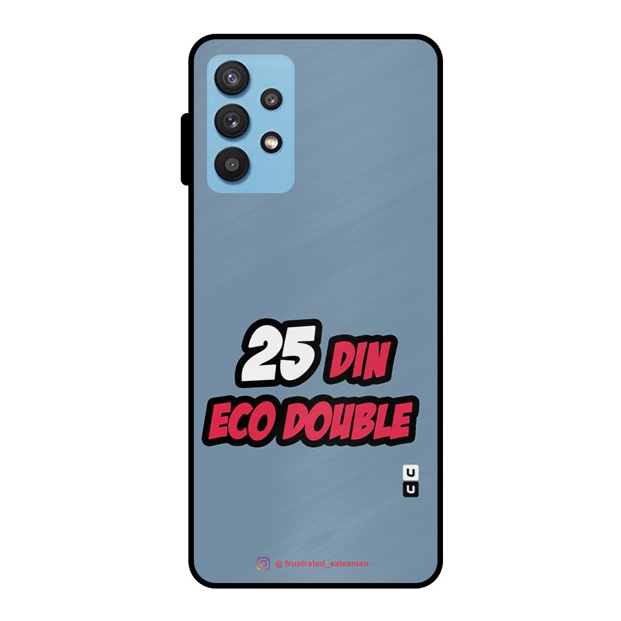 25 Din Eco Double SteelBlue Metal Back Case for Galaxy M32 5G