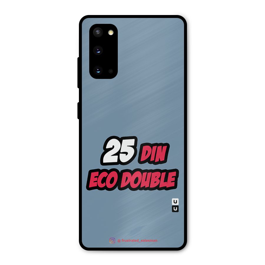 25 Din Eco Double SteelBlue Metal Back Case for Galaxy S20