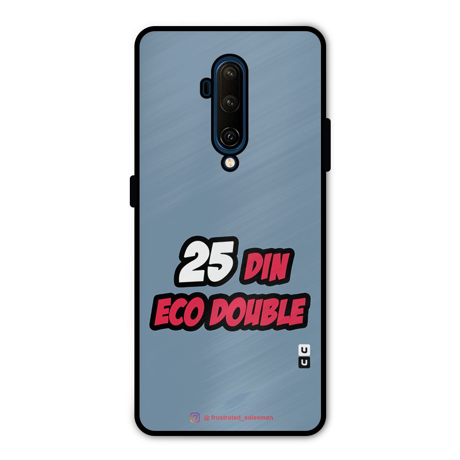 25 Din Eco Double SteelBlue Metal Back Case for OnePlus 7T Pro