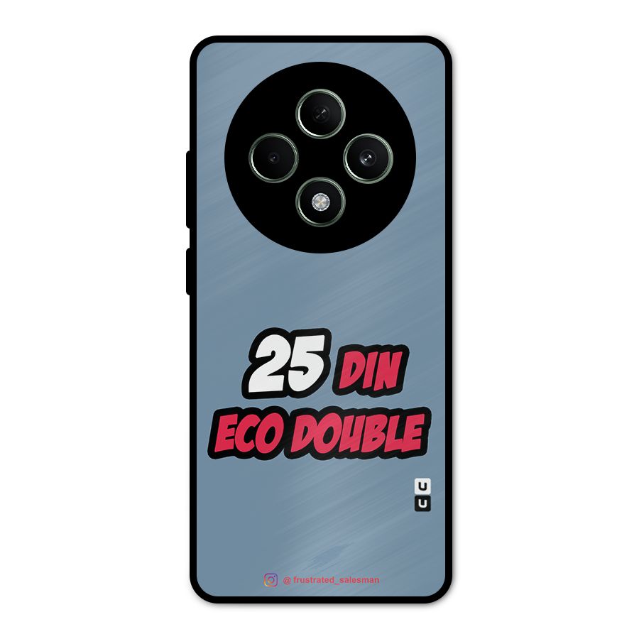 25 Din Eco Double SteelBlue Metal Back Case for Oppo F27